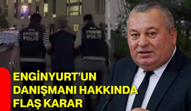 Enginyurt’un danışmanı hakkında flaş karar