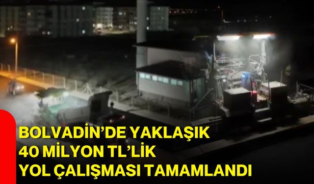 Bolvadin’de yaklaşık 40 milyon TL’lik yol çalışması tamamlandı
