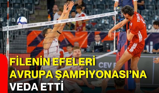 Filenin Efeleri Avrupa Şampiyonası’na veda etti