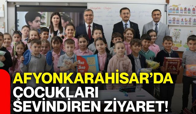 Afyonkarahisar’da çocukları sevindiren ziyaret!