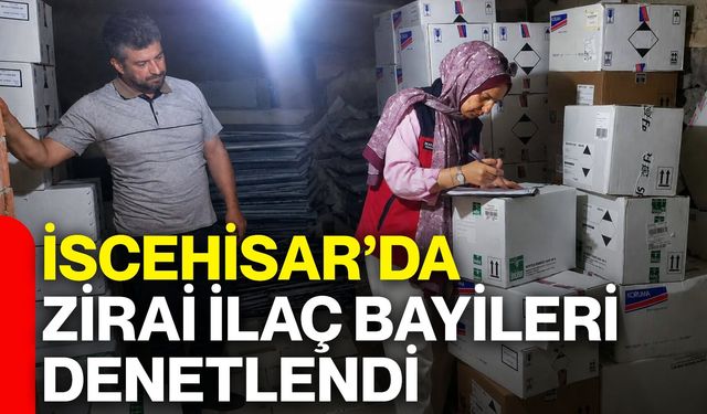 İscehisar’da zirai ilaç bayileri denetlendi