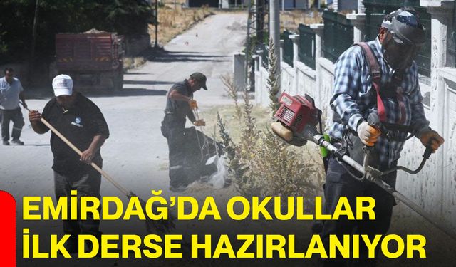 Emirdağ’da okullar ilk derse hazırlanıyor