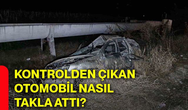 Kontrolden çıkan otomobil nasıl takla attı?