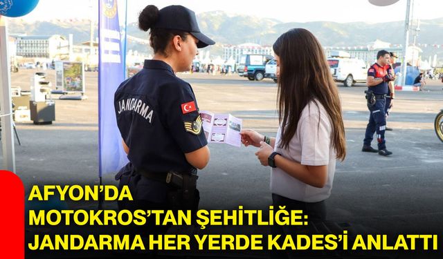 Afyon’da Motokros’tan şehitliğe: Jandarma her yerde KADES’i anlattı