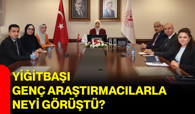 Yiğitbaşı genç araştırmacılarla neyi görüştü?