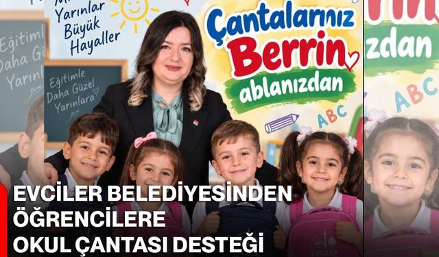 Evciler Belediyesinden öğrencilere okul çantası desteği