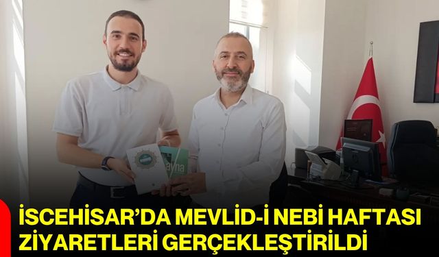 İscehisar’da Mevlid-i Nebi Haftası ziyaretleri gerçekleştirildi