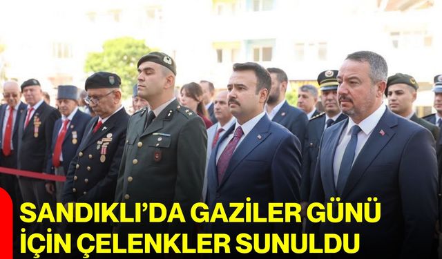Sandıklı’da Gaziler Günü için çelenkler sunuldu