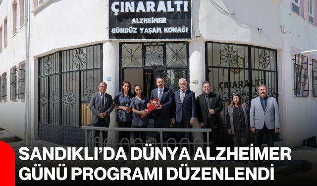 Sandıklı’da Dünya Alzheimer Günü Programı düzenlendi