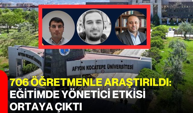706 öğretmenle araştırıldı: Eğitimde yönetici etkisi ortaya çıktı