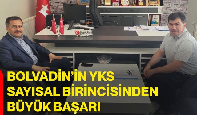 Bolvadin’in YKS sayısal birincisinden büyük başarı
