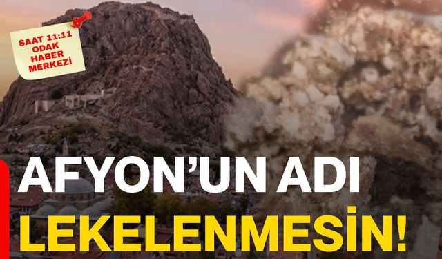 Afyon’un adı lekelenmesin!