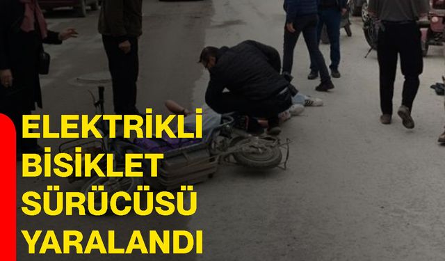 Elektrikli bisiklet sürücüsü yaralandı