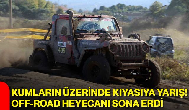 Kumların üzerinde kıyasıya yarış! Off-road heyecanı sona erdi