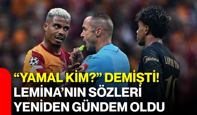 “Yamal kim?” demişti! Lemina’nın sözleri yeniden gündem oldu