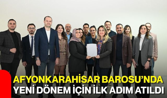 Afyonkarahisar Barosu’nda yeni dönem için ilk adım atıldı