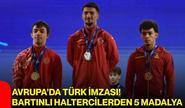 Avrupa’da Türk imzası! Bartınlı haltercilerden 5 madalya