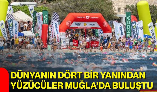 Dünyanın dört bir yanından yüzücüler Muğla’da buluştu