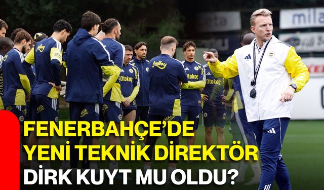 Fenerbahçe’de yeni teknik direktör Dirk Kuyt mu oldu?