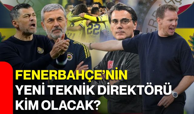 Fenerbahçe’nin yeni teknik direktörü kim olacak?