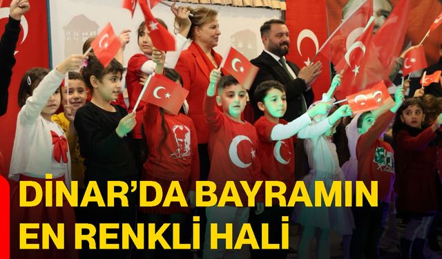Dinar’da bayramın en renkli hali