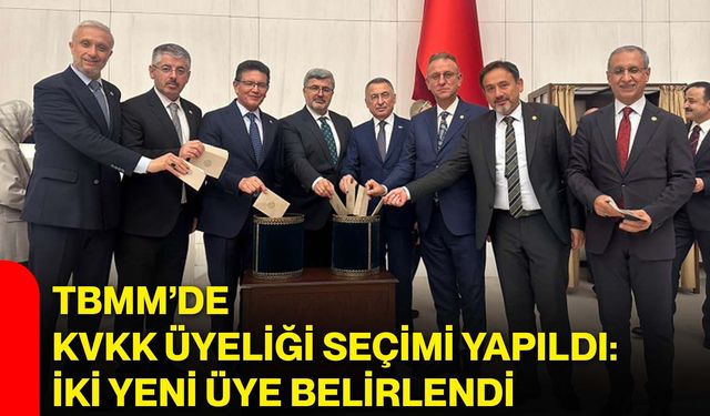 TBMM’de KVKK üyeliği seçimi yapıldı: İki yeni üye belirlendi