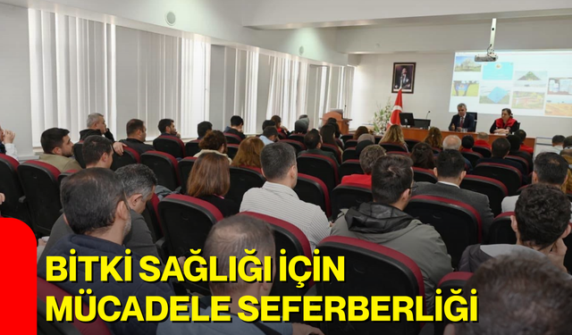 Bitki sağlığı için mücadele seferberliği