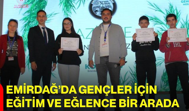 Emirdağ’da gençler için eğitim ve eğlence bir arada