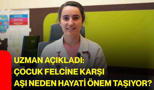 Uzman açıkladı: Çocuk felcine karşı aşı neden hayati önem taşıyor?
