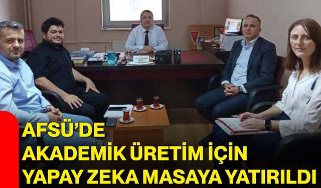 AFSÜ’de akademik üretim için yapay zeka masaya yatırıldı