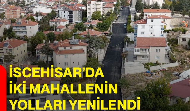 İscehisar’da iki mahallenin yolları yenilendi