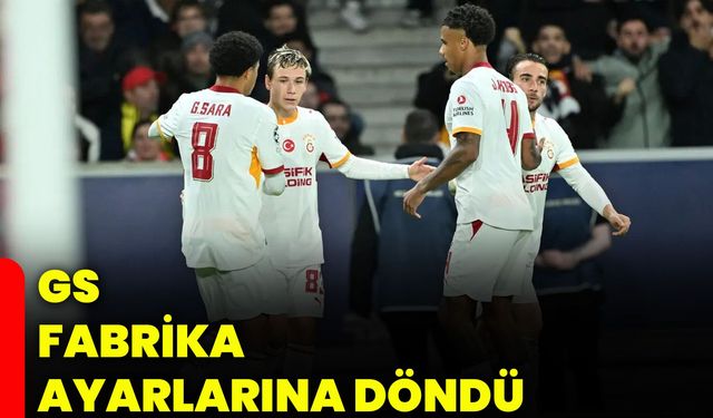 GS fabrika ayarlarına döndü