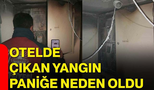 Otelde çıkan yangın paniğe neden oldu