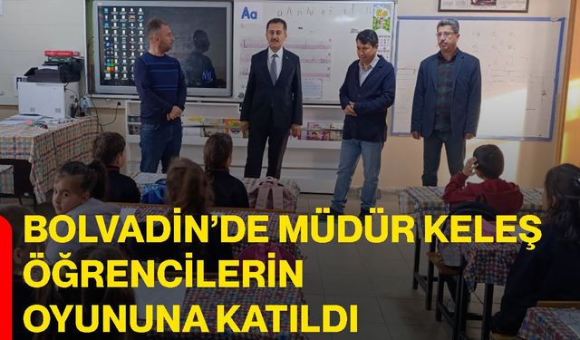 Bolvadin’de Müdür Keleş öğrencilerin oyununa katıldı