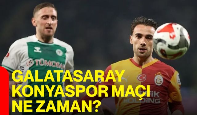 Galatasaray – Konyaspor maçı ne zaman?