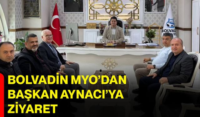 Bolvadin MYO’dan Başkan Aynacı’ya ziyaret