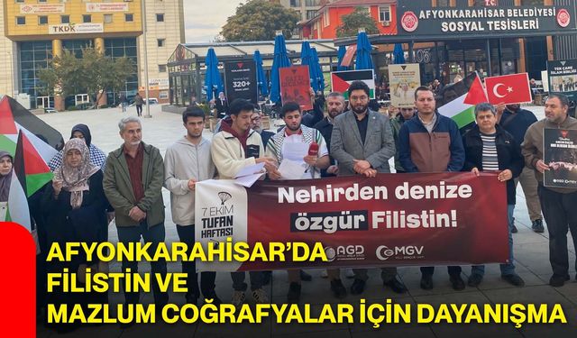 Afyonkarahisar’da Filistin ve mazlum coğrafyalar için dayanışma