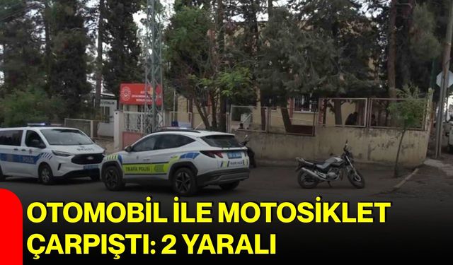 Otomobil ile motosiklet çarpıştı: 2 yaralı