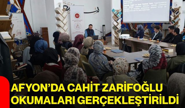 Afyon’da Cahit Zarifoğlu okumaları gerçekleştirildi