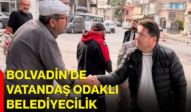 Bolvadin’de vatandaş odaklı belediyecilik