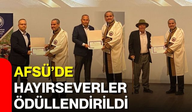 AFSÜ’de hayırseverler ödüllendirildi