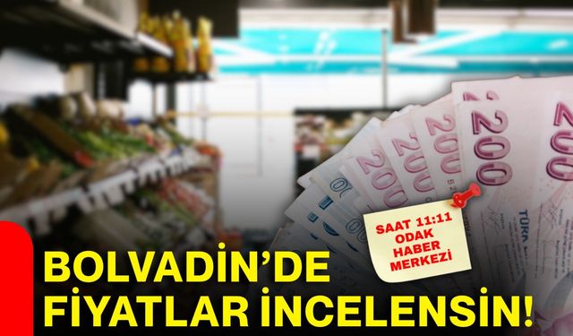 Bolvadin’de fiyatlar incelensin!