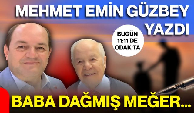 MEHMET EMİN GÜZBEY YAZDI…