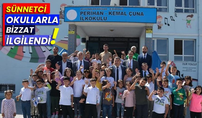 Sünnetci okullarla bizzat ilgilendi