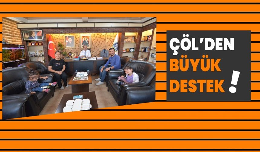 Çöl’den büyük destek