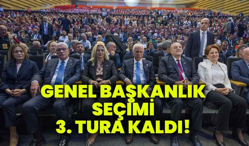 İYİ Parti 5. Olağanüstü Kurultayında Genel Başkanlık Seçimi 3. Tura Kaldı!