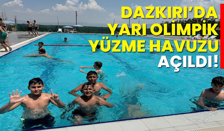 Dazkırı’da Yarı Olimpik Yüzme Havuzu açıldı!