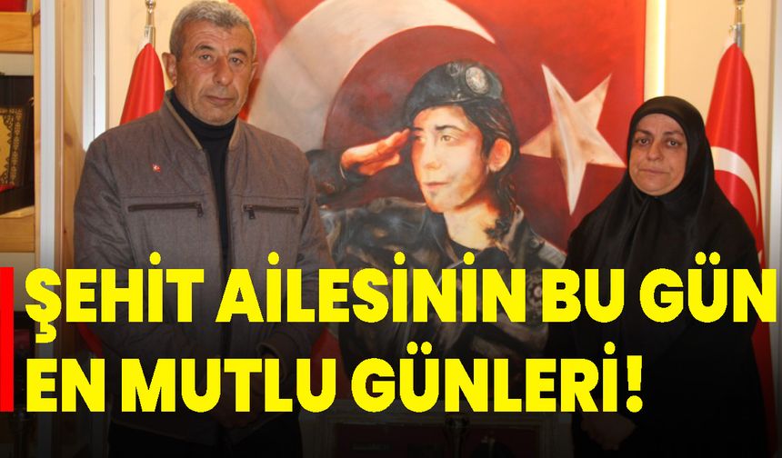 Şehit Ailesinin Bu Gün En Mutlu Günleri!