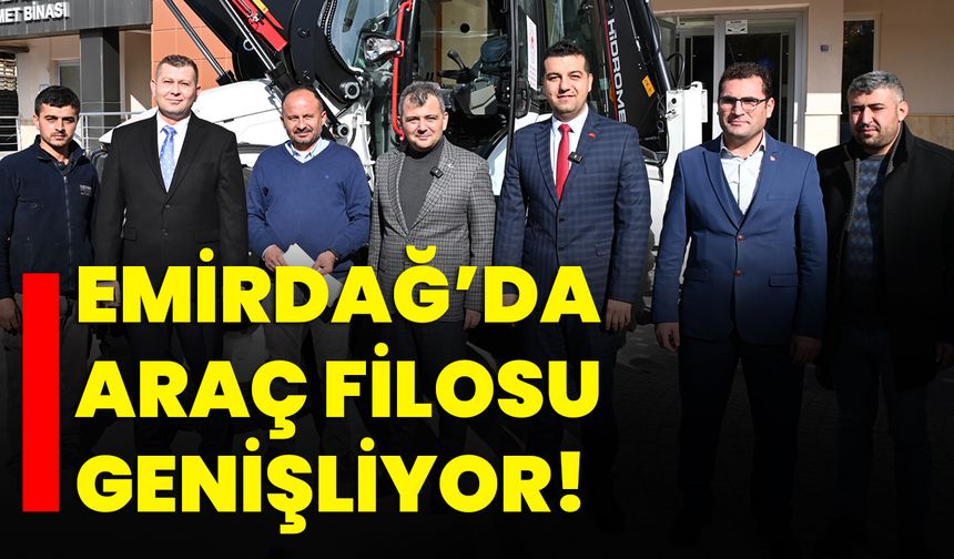 Emirdağ’da araç filosu genişliyor!