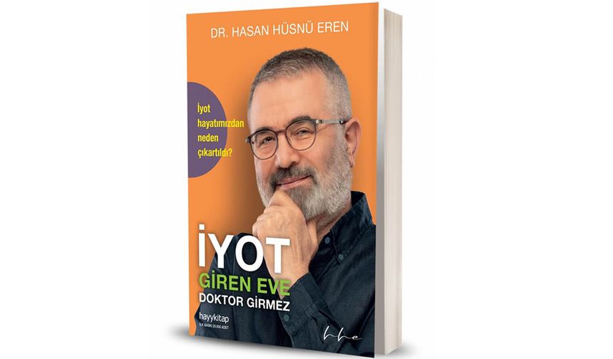 İYOT GİREN EVE DOKTOR GİRMEZ